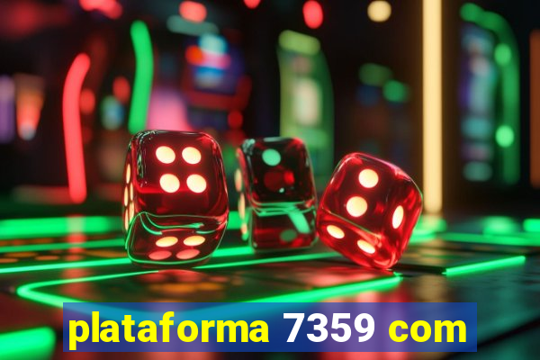 plataforma 7359 com